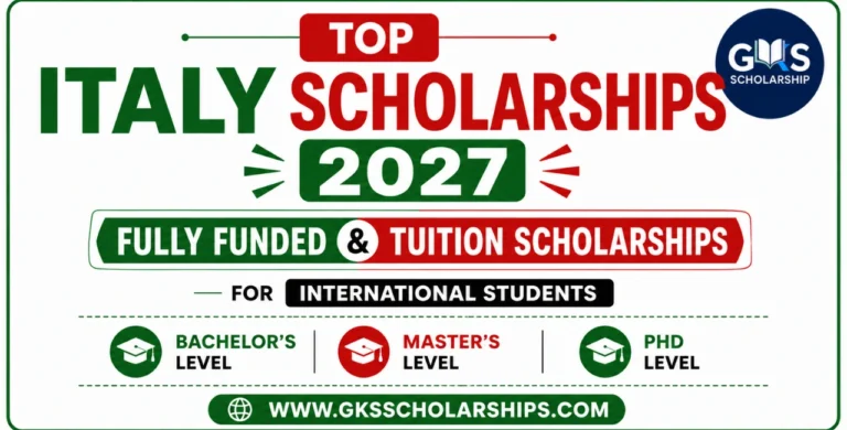 Top 5 Italy Scholarships 2027: Fully Funded Italian Scholarships for International Students