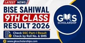 BISE Sahiwal 9th Class Result 2026 – Check SSC Part-I Result Check by Roll No. & SMS