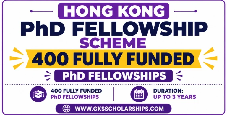 Hong Kong PhD Fellowship Scheme 2027/28: 400 Fully Funded PhD Fellowships