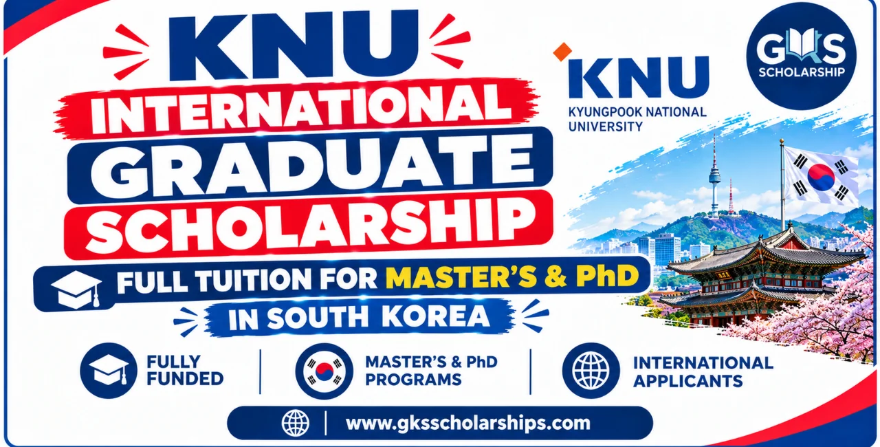 KNU International Graduate Scholarship: Full Tuition for Master’s and PhD in South Korea
