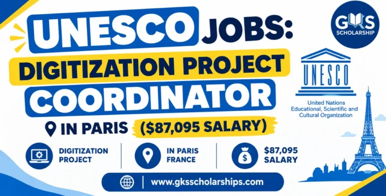 UNESCO Jobs 2026: Digitization Project Coordinator in Paris ($87,095 Salary)