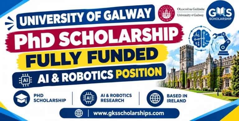University of Galway PhD Scholarship 2027: Fully Funded AI & Robotics Position