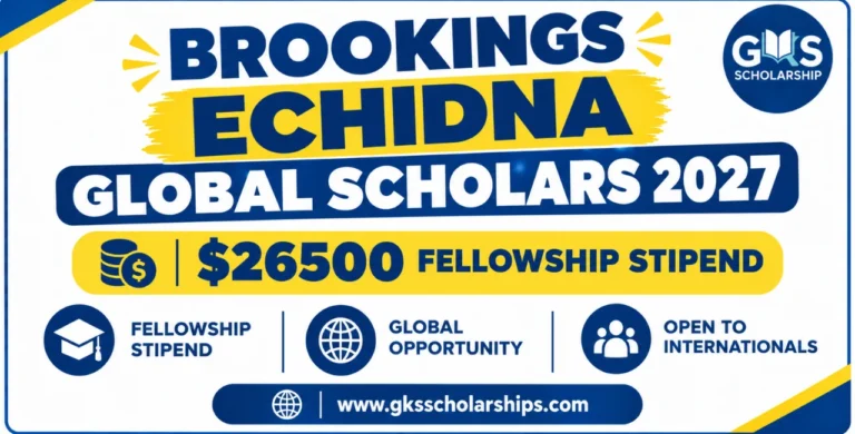 Brookings Echidna Global Scholars 2027: $26500 Fellowship for Education and Gender Equality Leaders