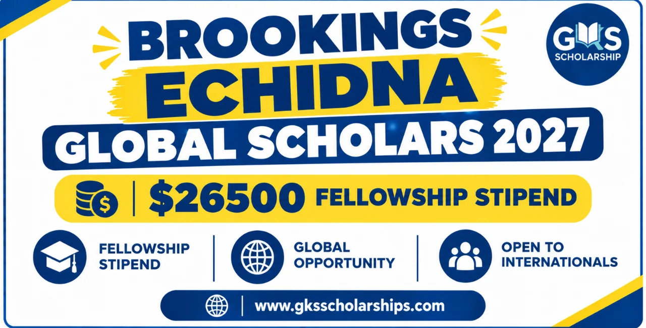 Brookings Echidna Global Scholars 2027