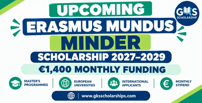 Upcoming Erasmus Mundus MINDER Scholarship 2027–2029: €1,400 Monthly Funding