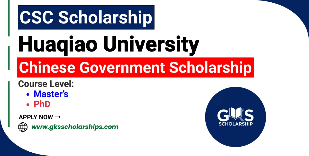 Huaqiao University CSC Scholarship