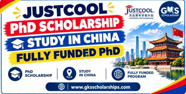 JUSTCOOL PhD Scholarship 2027 in China: Fully Funded PhD After Bachelor’s Degree