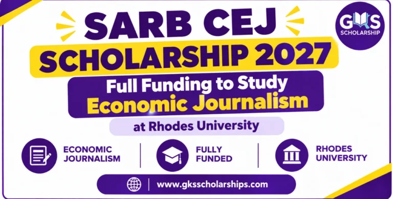 SARB CEJ Scholarship 2027: Full Funding to Study Economic Journalism at Rhodes University