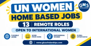 UN Women Home Based Jobs 2027: 13 Remote Roles and Two Deadlines Within a Week