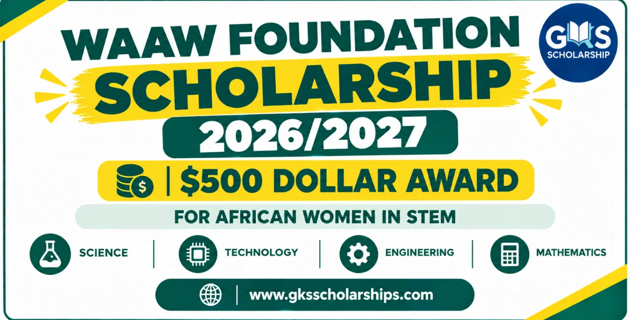 WAAW Foundation Scholarship 500 Dollar Award for African Women in STEM